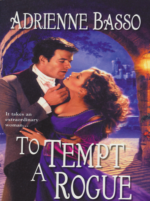 Title details for To Tempt a Rogue by Adrienne Basso - Available